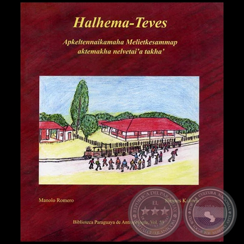 HALHEMA-TEVES - Autores: MANOLO ROMERO y HANNES KALISCH - Año 2007